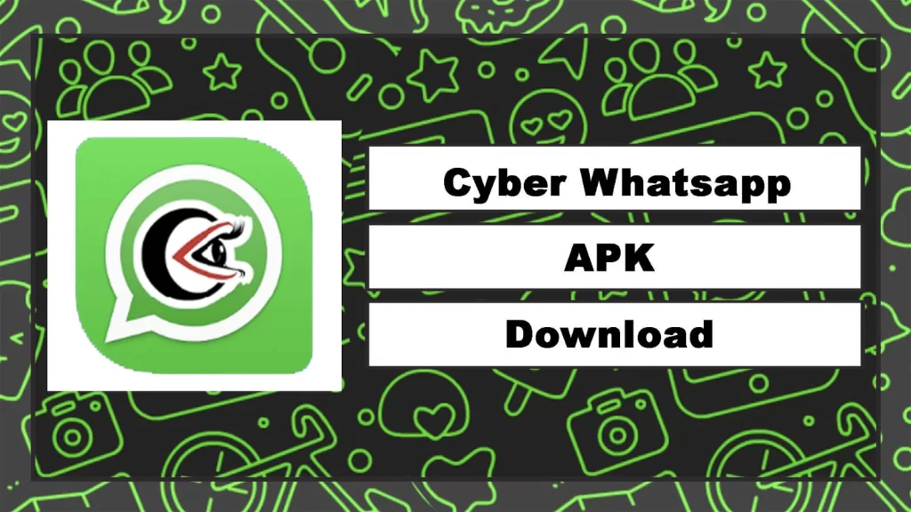 Cyber Whatsapp Apk Download