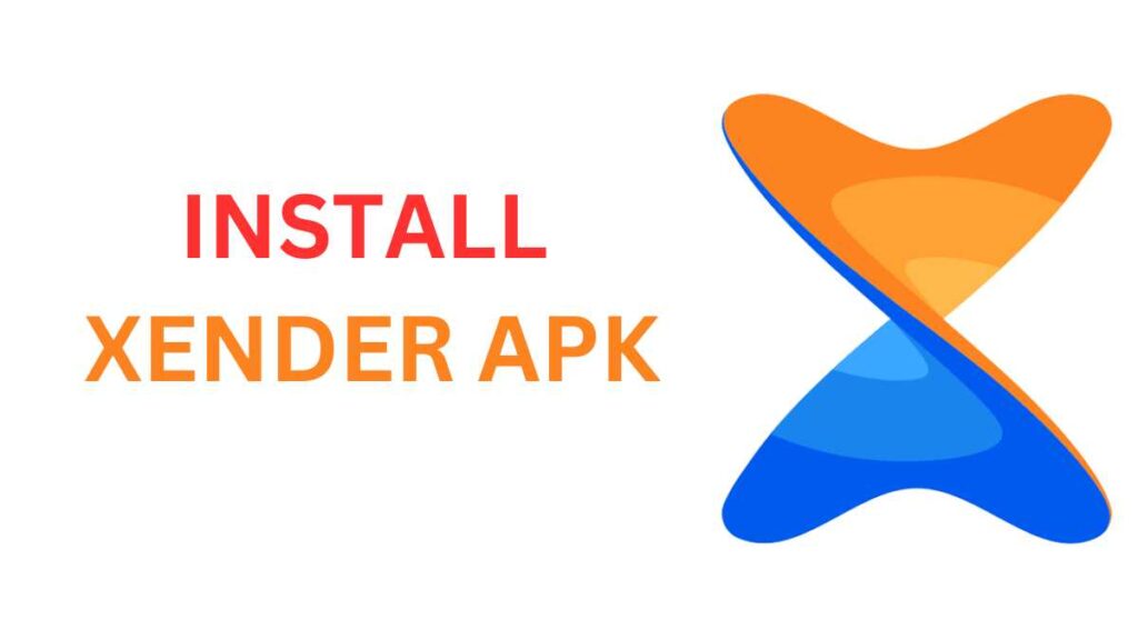 Xender Apk Download