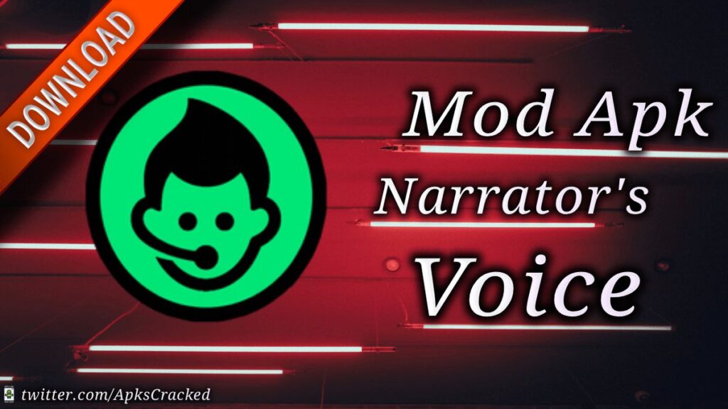 Narrator's Voice Mod Apk