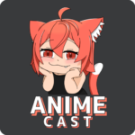 anime cast apk